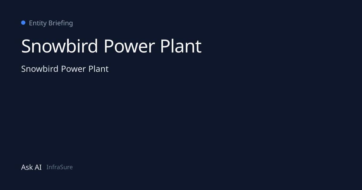 Snowbird Power Plant
